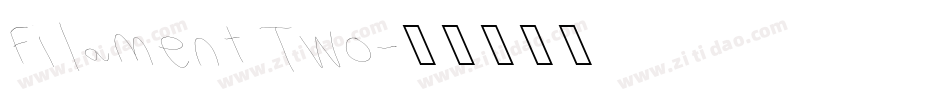 Filament Two字体转换